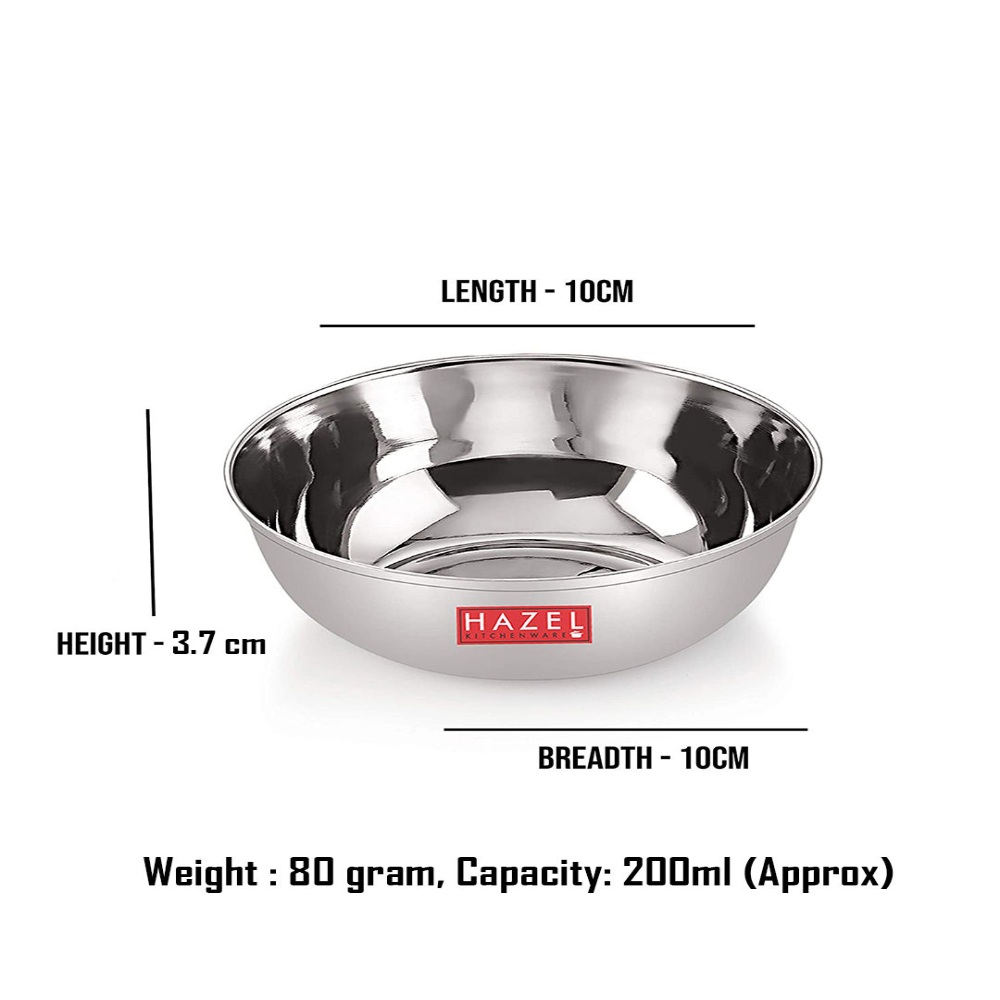 HAZEL Stainless Steel Bowl Vati | Steel Bowl Set For Kitchen | Dinner Bowl Katori Serving Wati, 200 ML, Set of 3